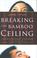 Cover of: Breaking the Bamboo Ceiling