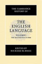 Cover of: The Cambridge History of the English Language, Vol. 1: The Beginning to 1066