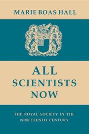 Cover of: All Scientists Now by Marie Boas Hall, Marie Boas Hall