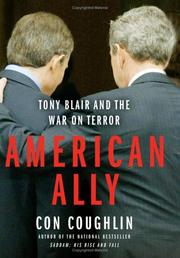Cover of: American ally: Tony Blair and the war on terror