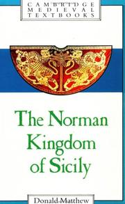 The Norman kingdom of Sicily by Donald Matthew