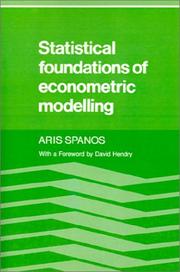 Cover of: Statistical foundations of econometric modelling by Aris Spanos