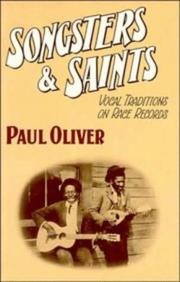 Cover of: Songsters and saints by Oliver, Paul