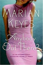 Cover of: Anybody out there? by Marian Keyes, Marian Keyes