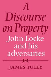 A Discourse on Property by James Tully