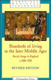 Cover of: Standards of living in the later Middle Ages: social change in England, c. 1200-1520
