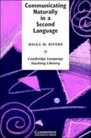 Cover of: Communicating naturally in a second language | Wilga M. Rivers