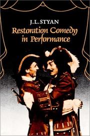 Cover of: Restoration comedy in performance by J. L. Styan