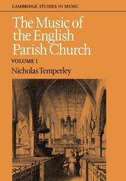 Cover of: The Music of the English Parish Church (Cambridge Studies in Music) by Temperley, Nicholas.