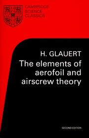 The elements of aerofoil and airscrew theory by Hermann Glauert
