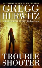 Troubleshooter (Tim Rackley Novels) by Gregg Andrew Hurwitz