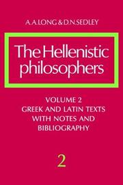 Cover of: The Hellenistic Philosophers, Volume 2: Greek and Latin Texts with Notes and Bibliography