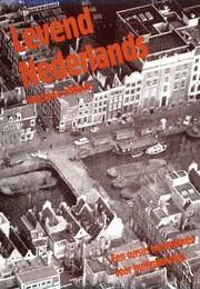 Cover of: Levend Nederlands: Een cursus Nederlands voor Buitenlanders
