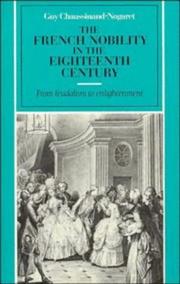 Cover of: The French nobility in the eighteenth century by Guy Chaussinand-Nogaret