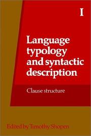 Cover of: Language Typology and Syntactic Description, Volume I: Clause Structure (Language Typology and Syntactic Description)