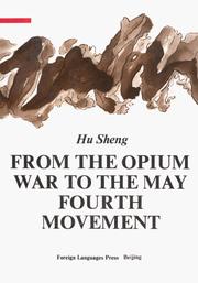 From the Opium War to the May Fourth movement by Hu, Sheng.