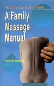 Cover of: A Family Massage Manual (Health Care at Home)