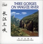 Cover of: Three Gorges on Yangtze River