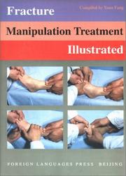 Cover of: Fracture Manipulation Treatment Illustrated