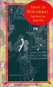 Cover of: Snow in Midsummer: Tragic Stories from Ancient China