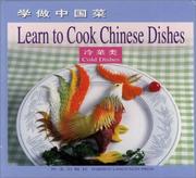 Cover of: Cold Dishes: Learn to Cook Chinese Dishes (Chinese/English edition)