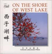 Cover of: On the Shore of West Lake (Chinese/English edition: FLP China Travel and Tourism)