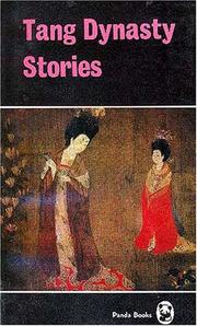 Tang Dynasty Stories by Trans. by Yang Xianyi and G. Yang