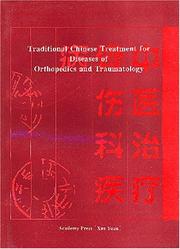 Cover of: Traditional Chinese Treatment for Diseases of Orthopedics and Traumatology by Hou Jinglun