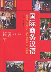 Cover of: International Business Chinese, Vol. 2