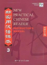 New Practical Chinese Reader by Liu, Xun.
