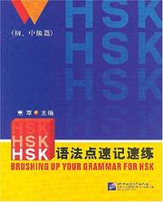 Cover of: Brushing Up Your Grammar for HSK (Elementary & Intermediate)