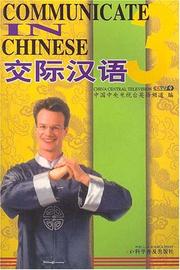 Cover of: Communicate in Chinese 3 (Tapes 1-6)