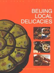 Beijing Local Delicacies by China Pictorial