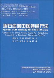 Cover of: Typical TCM Therapy for Cholelithiasis by Wang Xu, Yaoping Zheng