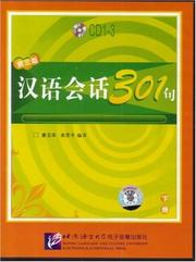 Cover of: Conversational Chinese 301 (3rd ed.), Vol. 2 (3 CDs) by Kang Yuhua; Lai Siping