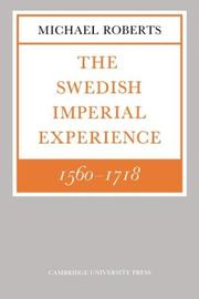 Cover of: The Swedish Imperial Experience 15601718 (Wiles Lectures) by Michael Roberts