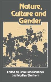 Cover of: Nature, culture, and gender by edited by Carol P. MacCormack and Marilyn Strathern.