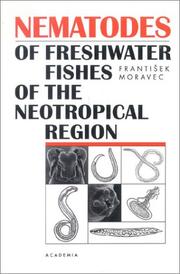 Cover of: Nematodes of Freshwater Fishes of the Neotropical Region