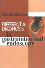 Cover of: Differential Diagnosis In Gastrointestinal Endoscopy