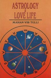 Cover of: Astrology and Love Life by Mahan Vir Tulli