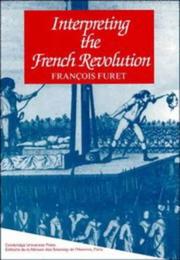 Cover of: Interpreting the French Revolution