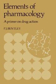 Cover of: Elements of pharmacology: a primer on drug action