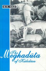 Cover of: Meghaduta of Kalidasa by M. R. Kale