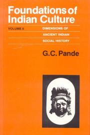 Cover of: Foundations of Indian Culture by G.C. Pande