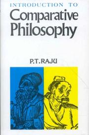Introduction to comparative philosophy by P.T. Raju