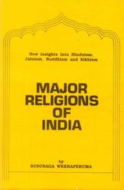 Cover of: Major Religions of India by Susunaga Weeraperuma