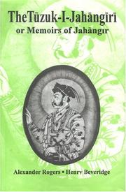 Cover of: Tuzuk-i-Jahangiri or Memoirs of Jahangir