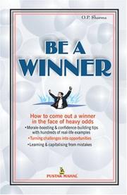 Cover of: Be a Winner by O.P. Sharma