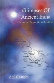 Cover of: Glimpses of Ancient India by Anil Chandra