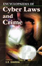 Cover of: Encyclopaedia of Cyber Laws and Crimes by S.R. Sharma